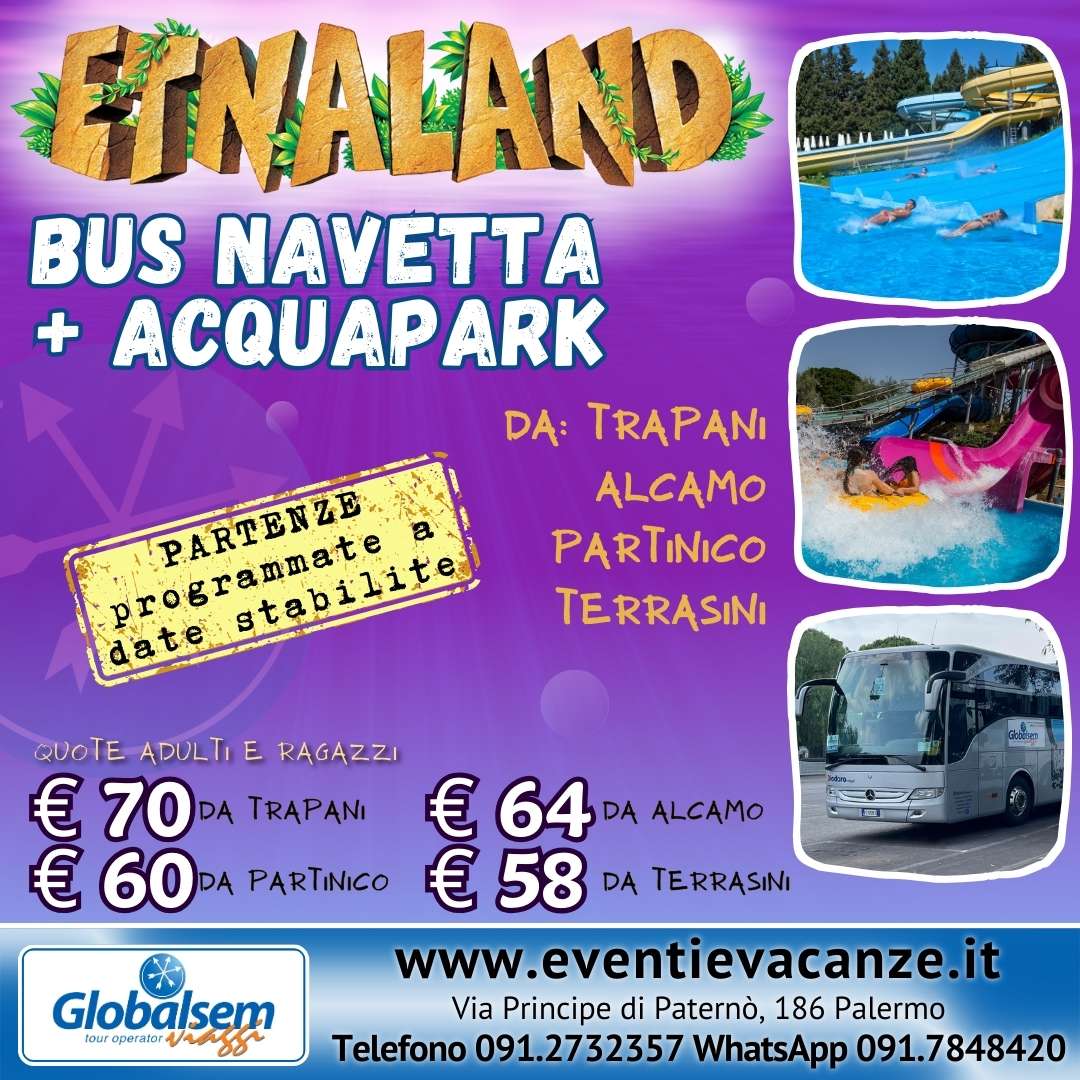 Etnaland in bus da Trapani, Alcamo, Partinico e Terrasini (Acquapark).